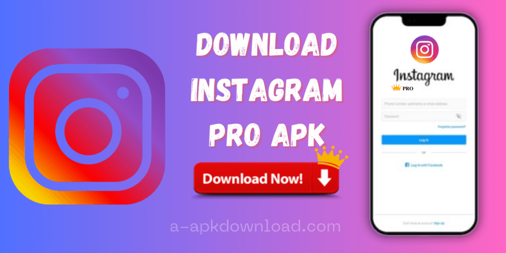 Instagram Pro Apk Download Latest Version