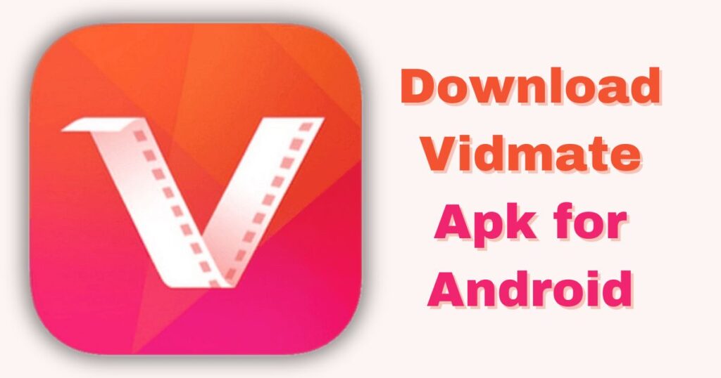 Vidmate APK Download Old