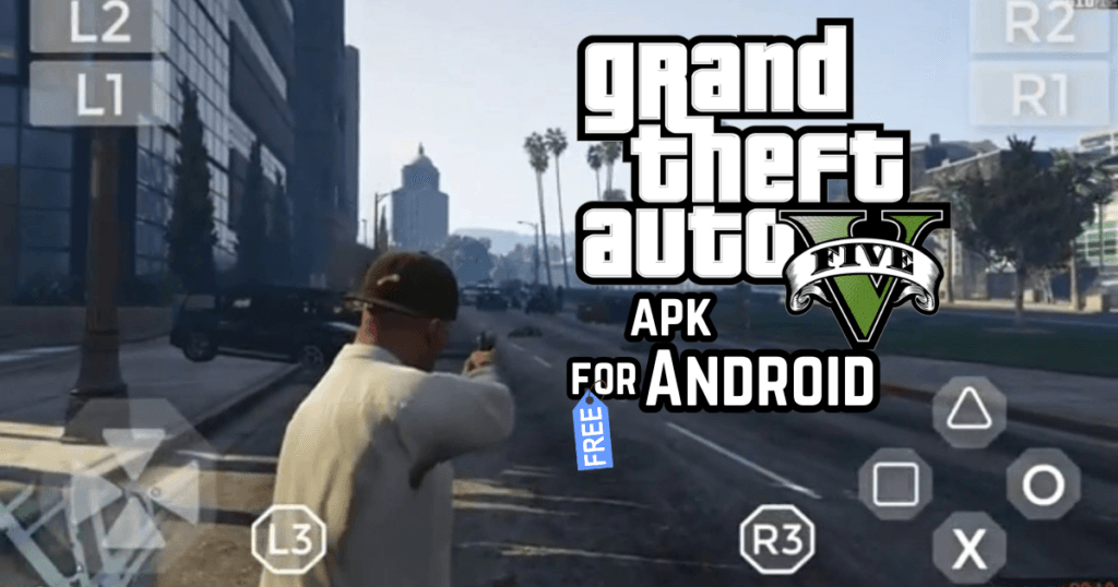 GTA 5 Download APK for Android.
GTA 5 for Android APK