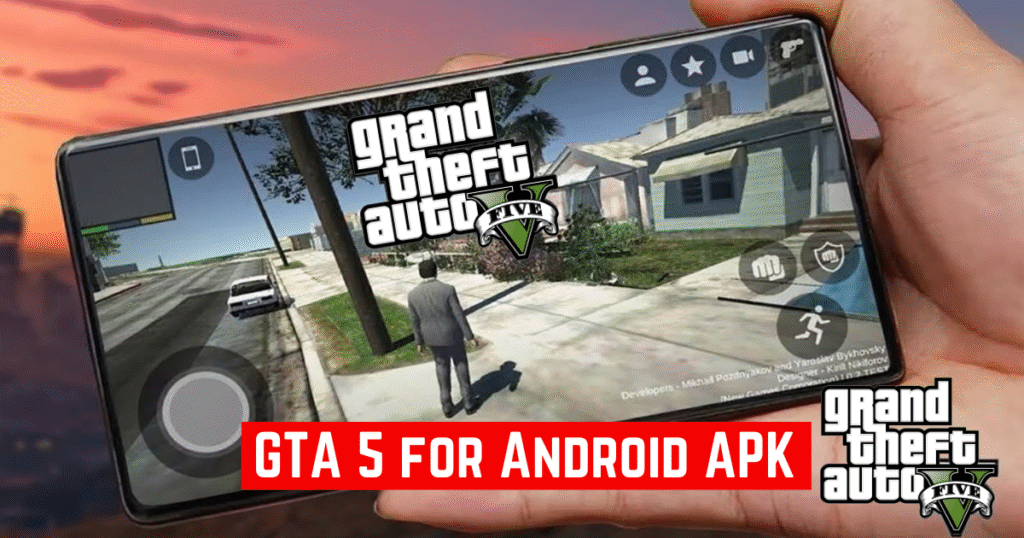 Best GTA 5 APK Download for Android Mobile without Verification