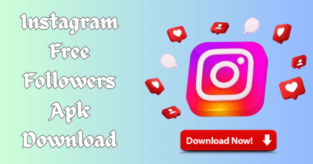 Instagram Followers APK Download