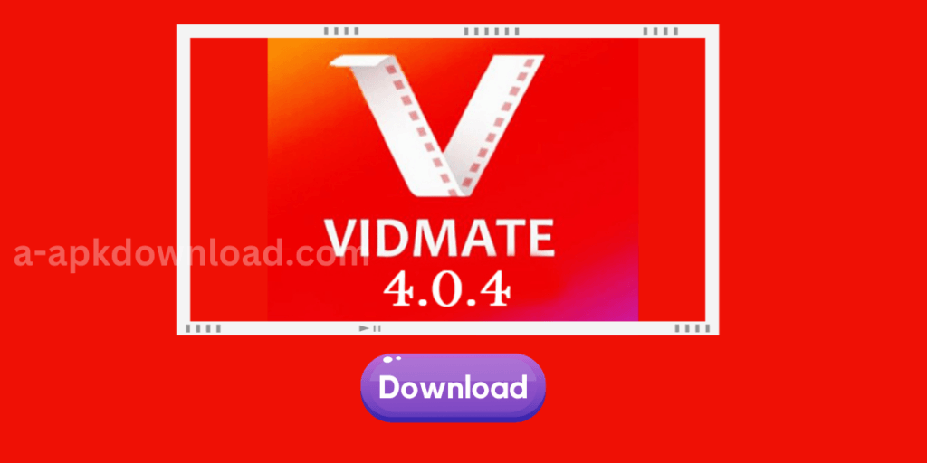 Vidmate 4.0 APK Download