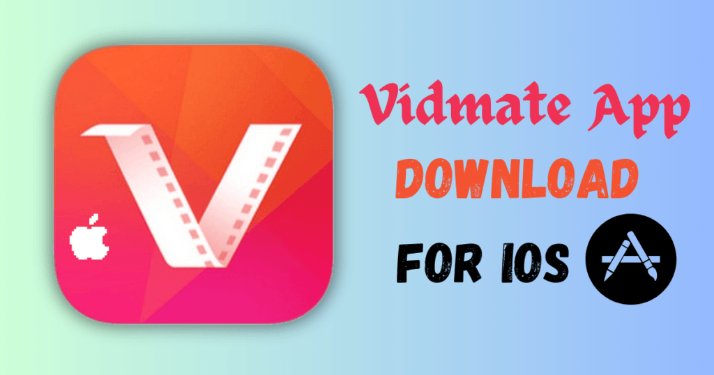 Vidmate iOS Apk Download