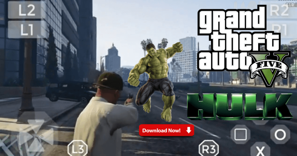 Hulk Mod GTA 5 APK data Download