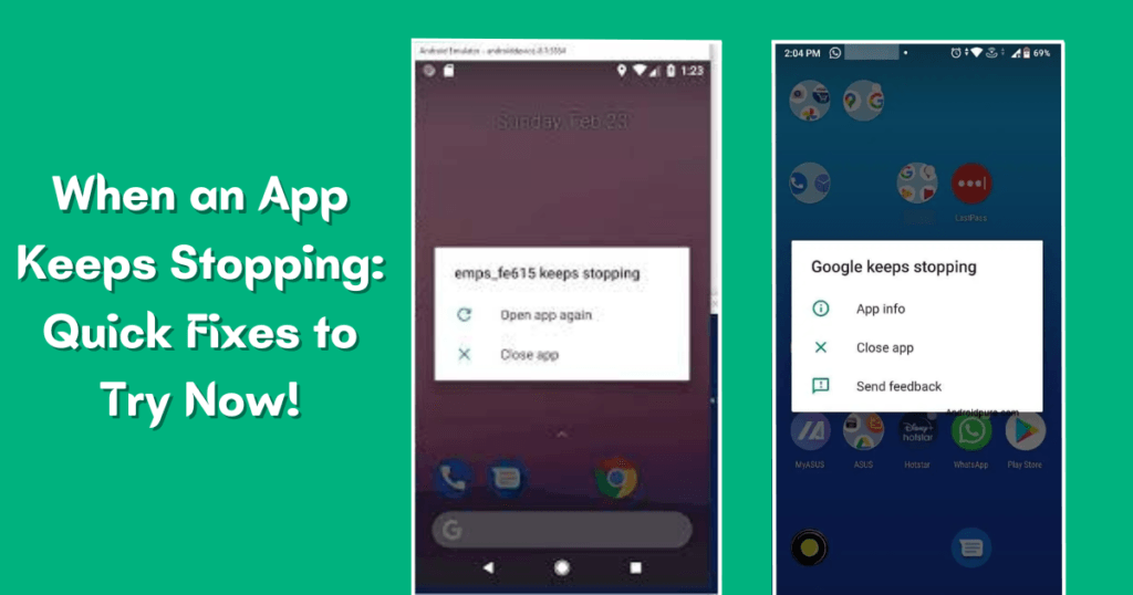 When an App Keeps Stopping: Quick Fixes to Try Now!
