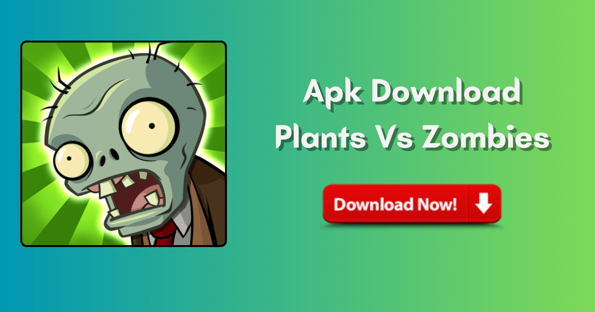 APK Download Plants Vs Zombies for Ultimate Guide for Gamers