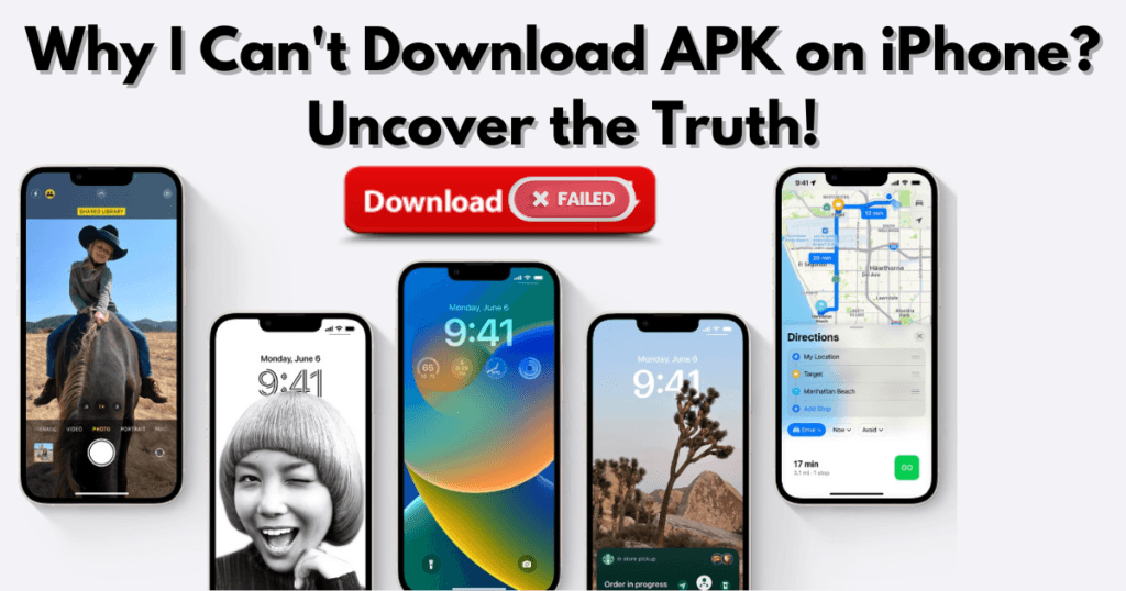 Why Can't iPhone Download APK