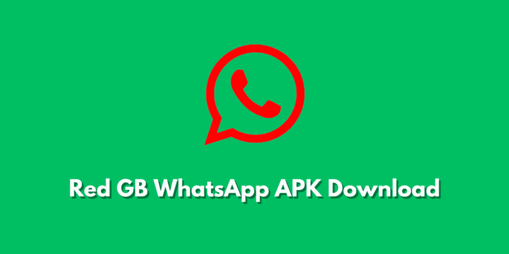 Red GB WhatsApp APK Download