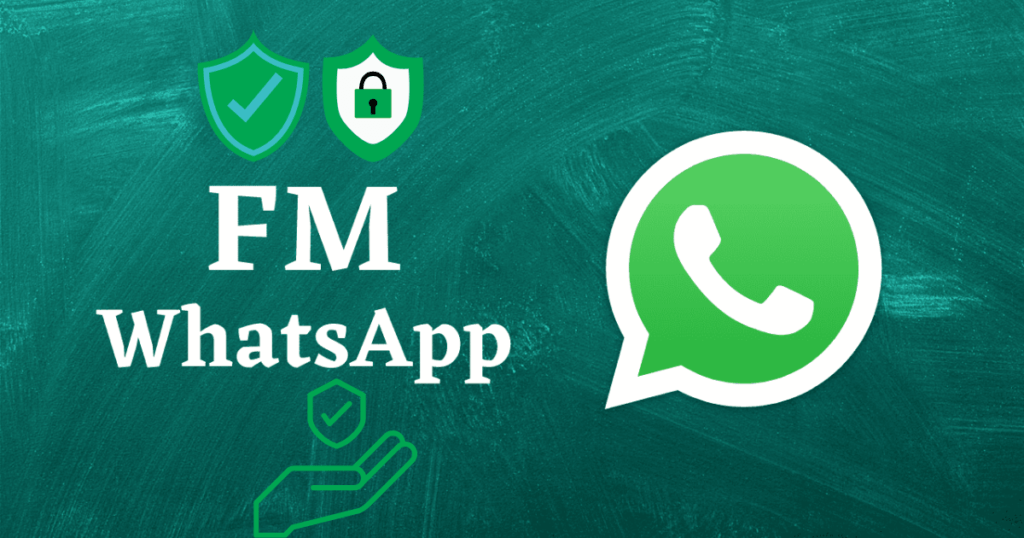 FM Whatsapp APK 7.99 Download Latest Version Official