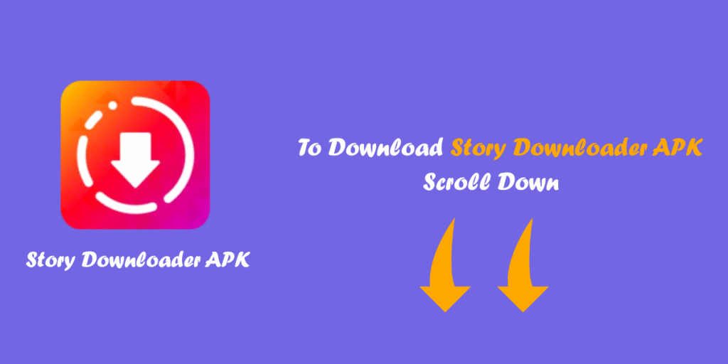 Download Story Downloader APK