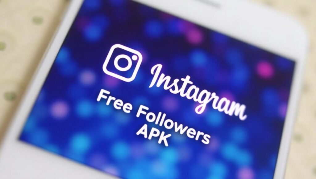 Download Instagram Free Followers APK for Any Phone